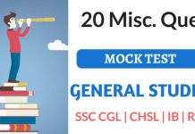 GENERAL STUDIES / GENERAL KNOWLEDGE FOR SSC CGL | CHSL | IB | RRB EXAM SET 1
